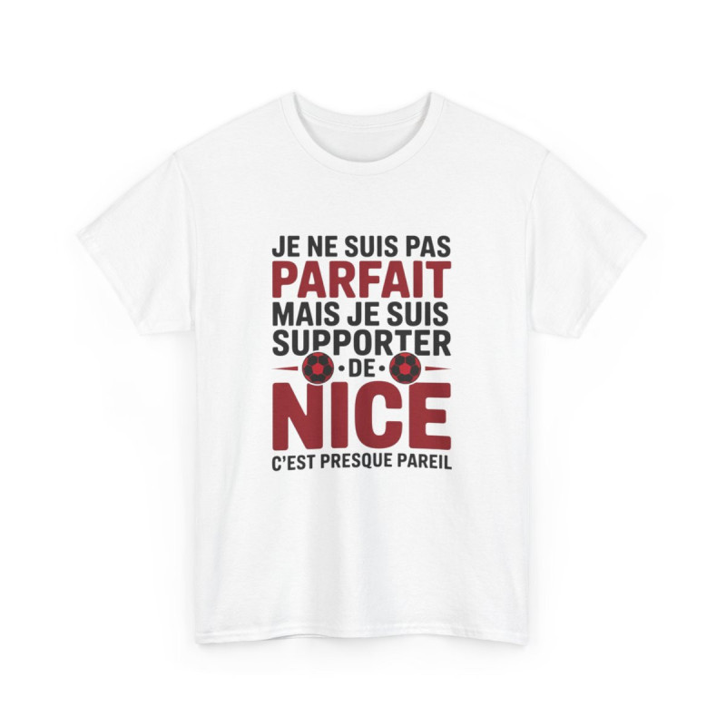 T-shirt OGC Nice Je Ne Suis Pas Parfait Mais Je Suis Supporter Tee-Shirt Humour Football Homme