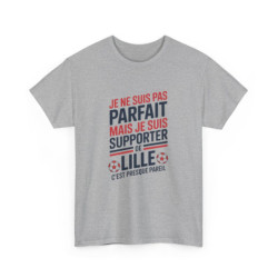 T-shirt Humour LOSC Lille Je Ne Suis Pas Parfait Mais Je Suis Supporter Tee Shirt Foot Homme