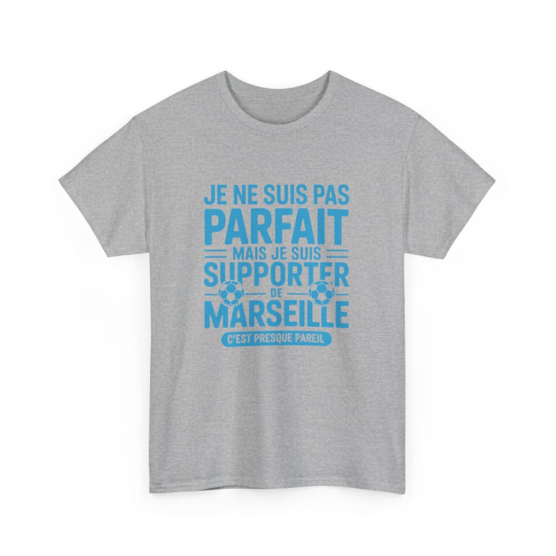 T-shirt Supporter OM Marseille Je Ne Suis Pas Parfait Mais Je Suis Supporter Tee Shirt Humour Foot Homme