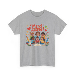 T-shirt Merci ATSEM Femme – Cadeau Fin d’Année Scolaire – Tee Shirt Aide Maternelle École Maternelle Blanc Gris Noir