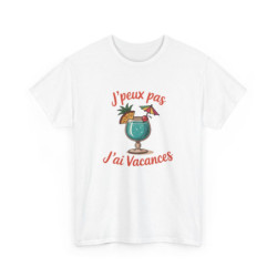 T-shirt Vacances J’peux Pas...