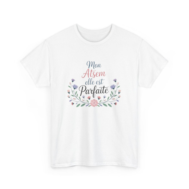 Tee Shirt ATSEM Femme – "Mon Atsem elle est parfaite" – T-shirt Merci Cadeau École Blanc ou Gris S à 3XL