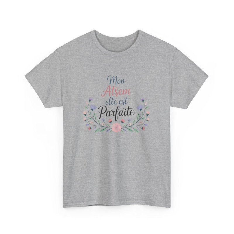 Tee Shirt ATSEM Femme – "Mon Atsem elle est parfaite" – T-shirt Merci Cadeau École Blanc ou Gris S à 3XL