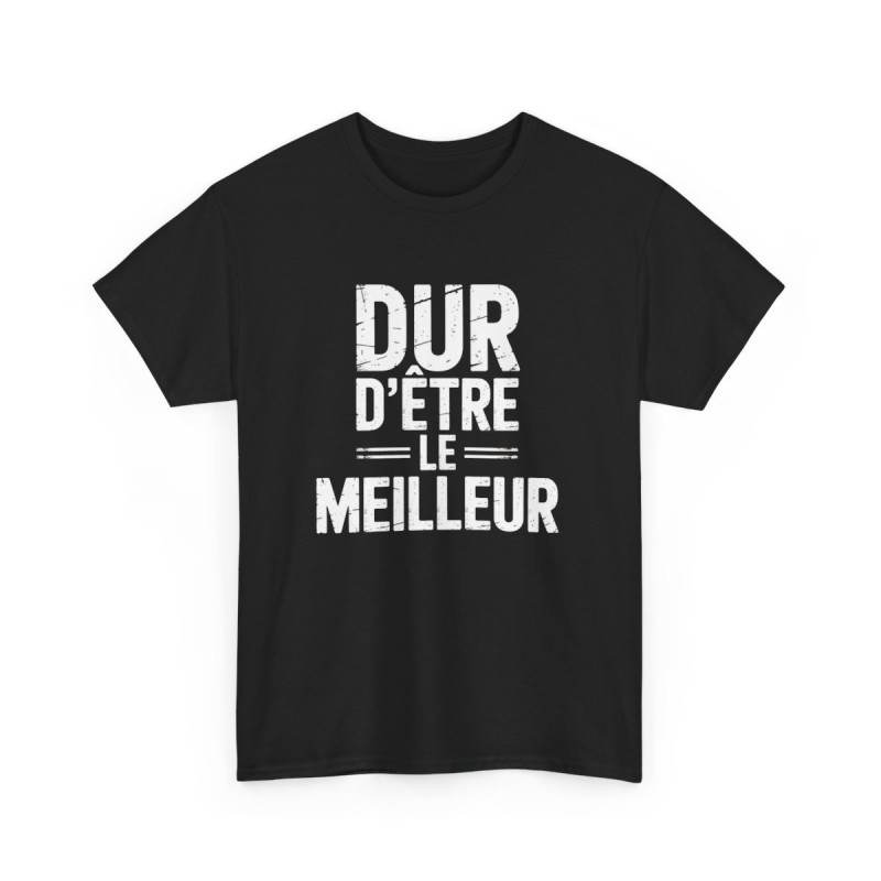 Tee Shirt Homme Noir – "Dur d’être le Meilleur" – T-shirt Humour Blanc Usé Vintage – Cadeau Masculin S à 3XL