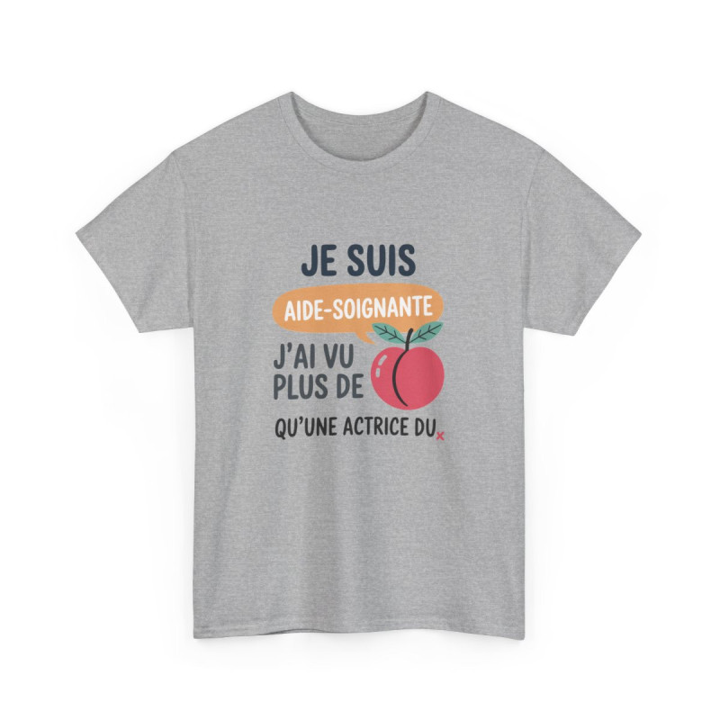 Tee-Shirt Aide-Soignante Humour  J’ai Vu Plus de  qu’une Actrice T-shirt Blanc ou Gris  Cadeau Original ASH ou Infirmière