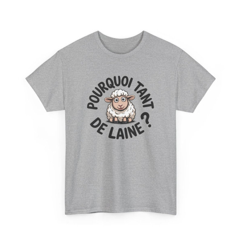 Tee-Shirt Drôle “Pourquoi Tant de Laine ?” Mouton Kawaii Unisexe Humour Mignon Idée cadeau