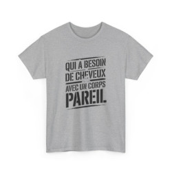 T-shirt Homme Chauve Humour – Tee-shirt Drôle "Pas Besoin de Cheveux" Idée cadeau Amusant