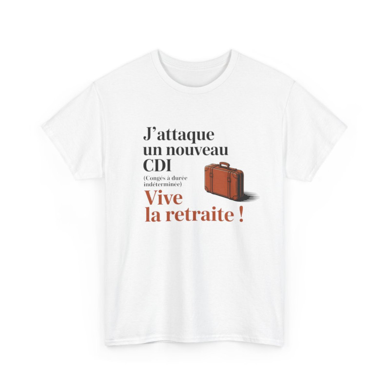 T-shirt Homme Retraite Nouveau CDI  Tee Shirt Drôle Vive la Retraite  Congés Indéterminés Humour  Blanc ou Gris Sport