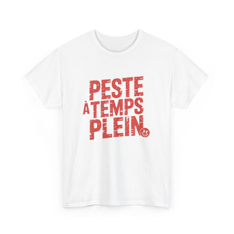 T-shirt Femme Humour  Peste à Temps Plein  Tee-shirt Drôle Noir Blanc Gris  Coton Coupe Féminine S-3XL