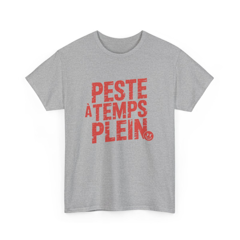 T-shirt Femme Humour  Peste à Temps Plein  Tee-shirt Drôle Noir Blanc Gris  Coton Coupe Féminine S-3XL