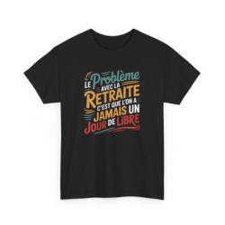 Tee-Shirt Drôle Retraite...