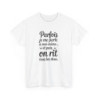 T-shirt Drôle Amusant Homme Femme  Citation Humour Rire Tee Shirt Blanc ou Gris Phrase Fun Coton Adulte