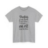 T-shirt Drôle Amusant Homme Femme  Citation Humour Rire Tee Shirt Blanc ou Gris Phrase Fun Coton Adulte