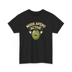 T-shirt Mode Apéro Activé – Tee Shirt Blanc, Gris ou Noir – Olive Drôle Humoristique Soirée et Apéro Coton