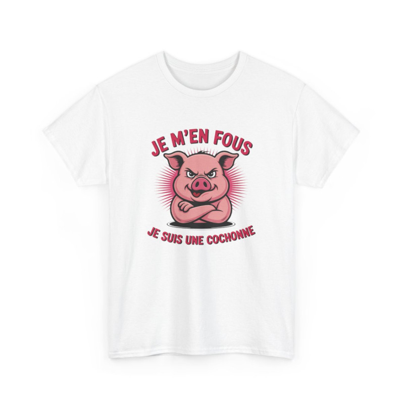 T-shirt Femme Je M’en Fous Je Suis une Cochonne – Tee Shirt Blanc, Gris ou Noir – Humour Animal Cochon Drôle