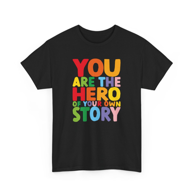 Tee-shirt Unisexe YOU ARE THE HERO T-shirt Motivation Coloré  Message Positif Graphique S à 3XL