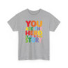 Tee-shirt Unisexe YOU ARE THE HERO T-shirt Motivation Coloré  Message Positif Graphique S à 3XL