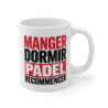 Tasse Céramique 325ml “Manger Dormir Padel Recommencer” – Mug Humour Sport Raquette – Idée Cadeau Joueur de Padel