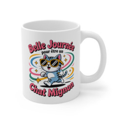 Tasse Chat Mignon 325ml – Mug Humour “Belle Journée” – Cadeau Original Amoureux des Chats Céramique