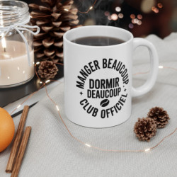 Mug Humour Club Officiel – Tasse Céramique 325ml Manger Dormir Beaucoup – Cadeau Drôle Pause Café