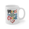 Tasse Merci Professeur 325ml – Mug Céramique “Merci de m’enseigner avec le cœur” – Cadeau Original Maître Maîtresse