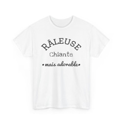 Tee shirt Râleuse chiante...