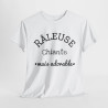 Tee shirt Râleuse chiante mais adorable Femme Idée cadeau humour, amusant