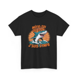 T-shirt Requin Humour – Méfie-Toi Du Look J’suis Sympa – Tee Shirt Unisexe – Blanc Gris Noir