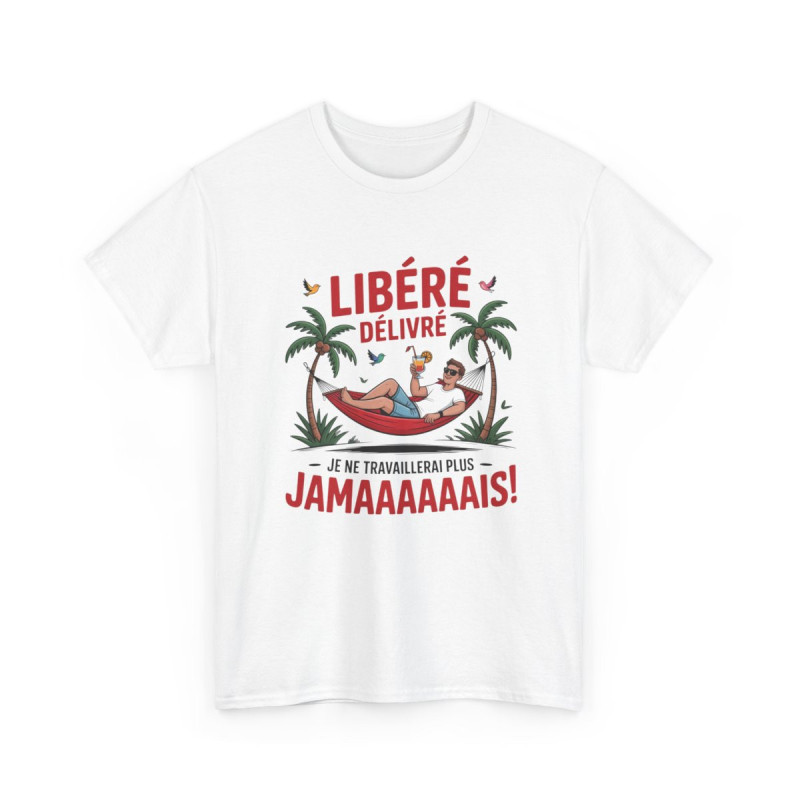 Tee Shirt Libéré Délivré Vacances – T-Shirt Unisexe Humour Plage Retraite Homme Blanc ou Sport Grey S-3XL