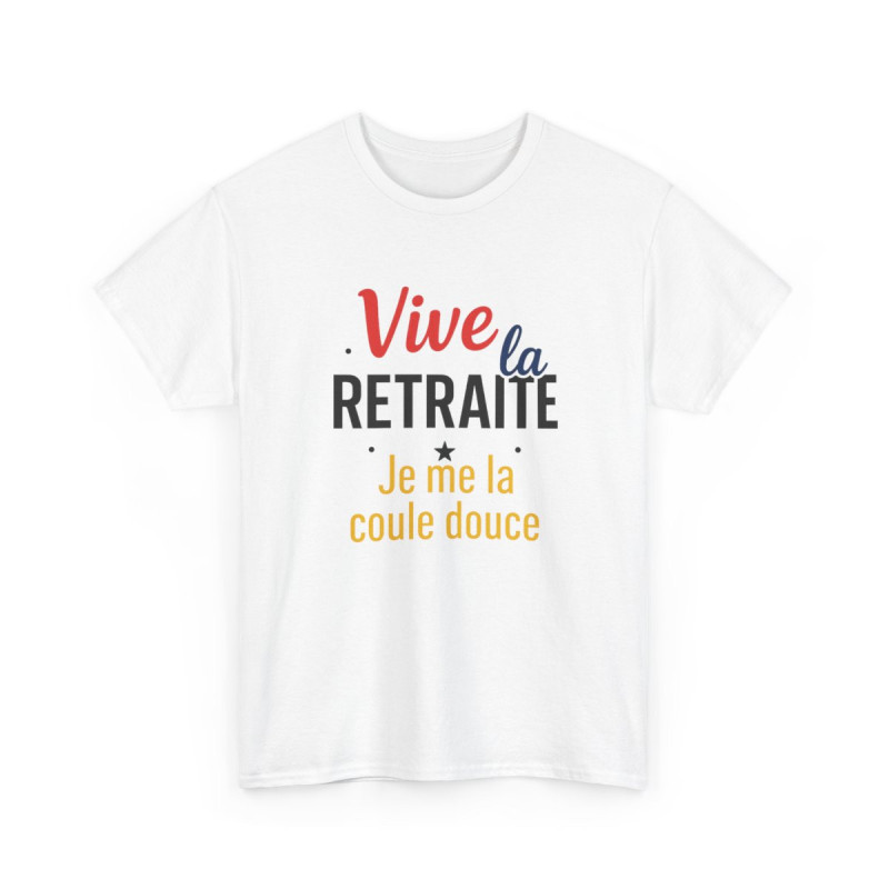 Tee Shirt Vive la Retraite Humour – T-Shirt Unisexe Je me la coule douce Cadeau Départ Blanc ou Sport Grey S-3XL