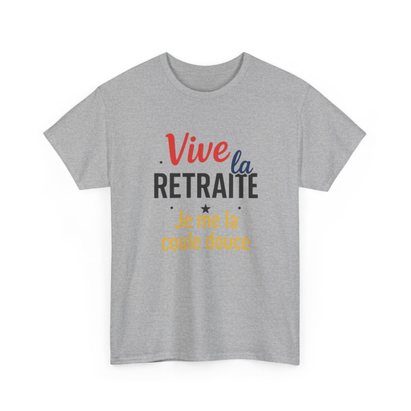 Tee Shirt Vive la Retraite Humour – T-Shirt Unisexe Je me la coule douce Cadeau Départ Blanc ou Sport Grey S-3XL
